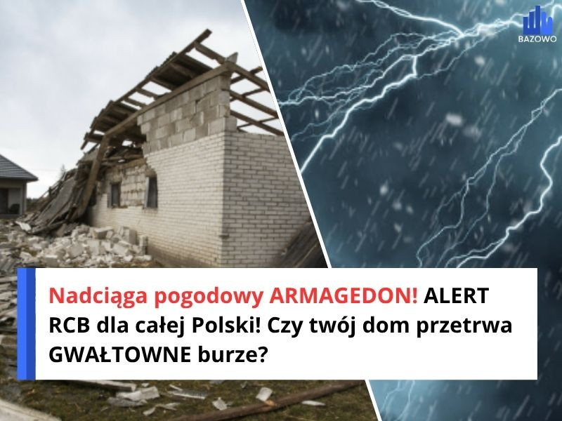 Nadciąga pogodowy ARMAGEDON! ALERT RCB dla całej Polski! Czy twój dom przetrwa GWAŁTOWNE burze?